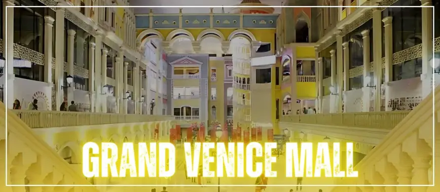 The Grand Venice Mall Greater Noida Price, Location, Map, Rent Price
